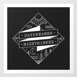daydreamer nighthinker Art Print
