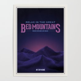 Bed mountains #stayhome Poster