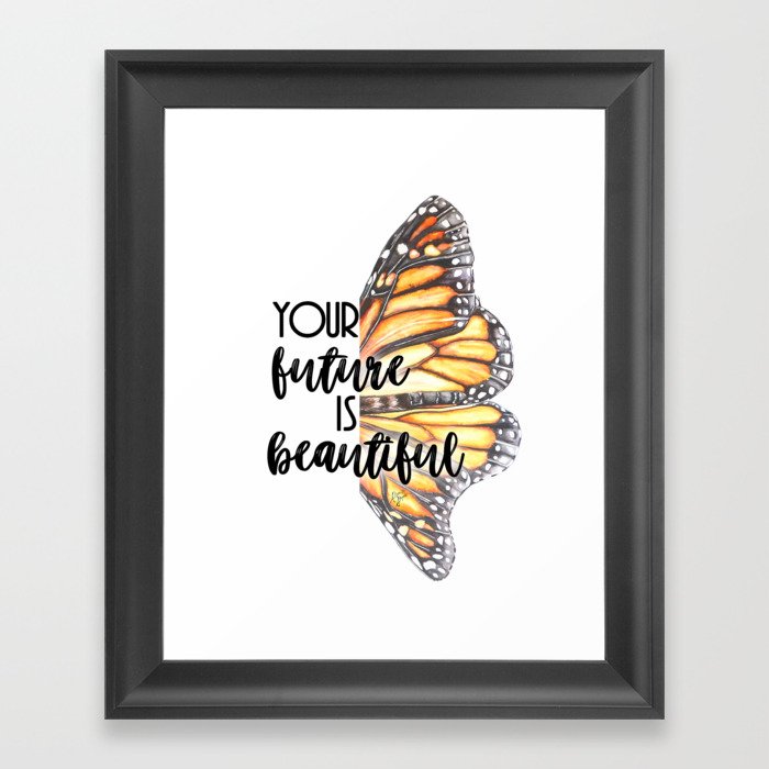 Monarch Wing Future Is Beautiful Framed Art Print