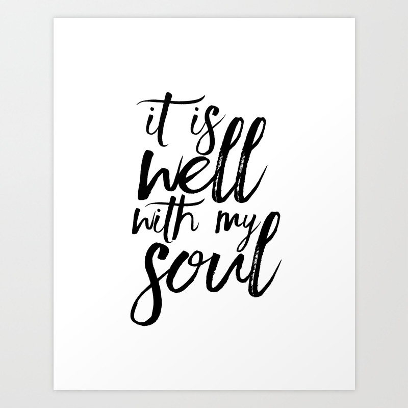 Bible Verse It Is Well With My Soul Bible Cover Bible Verse Wall