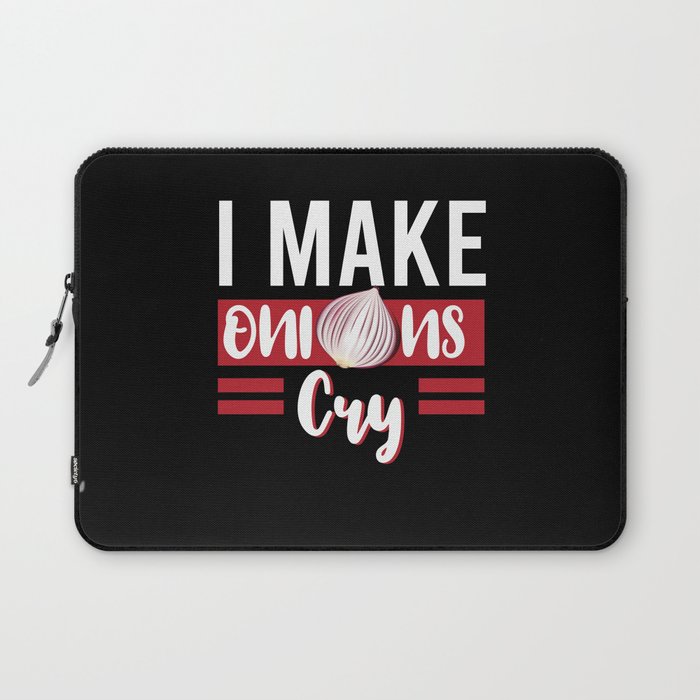 I Make Onions Cry Onion Vegetables Laptop Sleeve