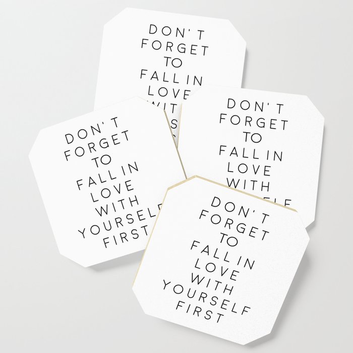 Don T Forget To Fall In Love With Yourself First Love Yourself Be You Treat Yo Self Modern Art Coaster By Aleksmorin Society6 Don T Forget To Fall In Love With Yourself First Love Yourself Be You Treat Yo Self Modern Art Coaster By Aleksmorin Society6
