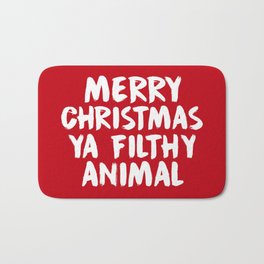 Merry Christmas Ya Filthy Animal, Funny, Saying Bath Mat
