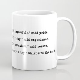 Give it a try, whispered the heart Mug