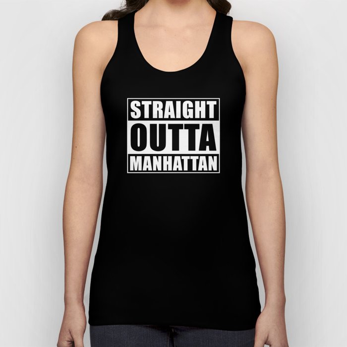 Straight Outta Manhattan Tank Top