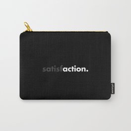 Satisfaction Carry-All Pouch