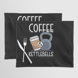 Coffee & Kettlebells Placemat