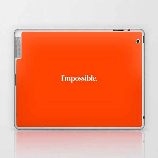I'mpossible Laptop & iPad Skin