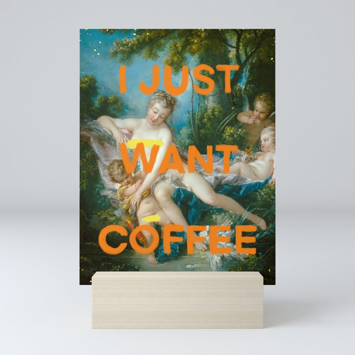 I just want coffee- Mischievous Marie Antoinette  Mini Art Print