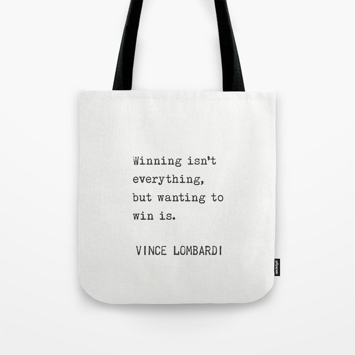 Vince Lombardi quote Tote Bag