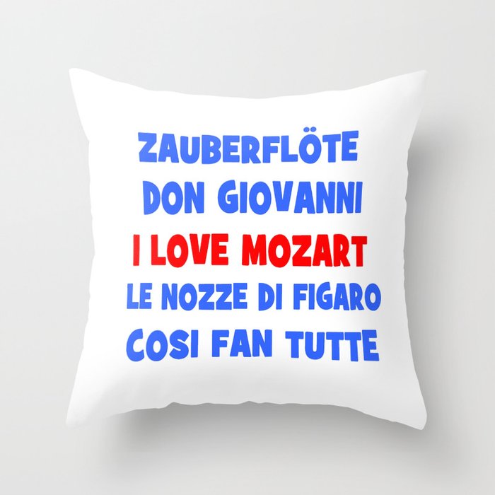 I love Mozart Throw Pillow