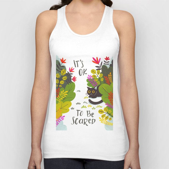 It's OK to Be Scared Tank Top
