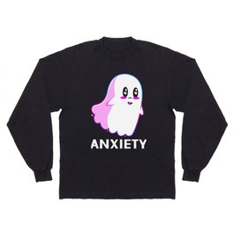 Mental Health Anxiety Cute Ghost Kawaii Anxiety Long Sleeve T-shirt