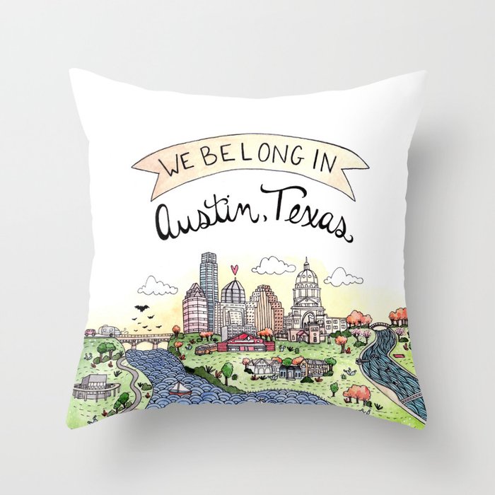 We Belong in Austin Throw Pillow
