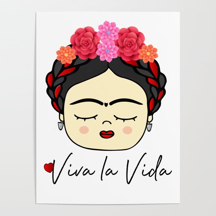 Viva la Frida, artist, flowered Poster