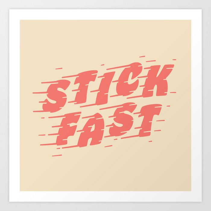 Stick Fast — Pink on Cream Art Print