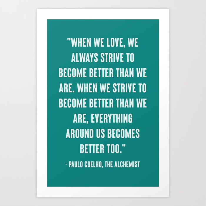 Paulo Coelho Quote Art Print