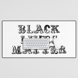 Black Lives Matter Mixed Antique Font BLM Typeface Protest Name Text Desk Mat