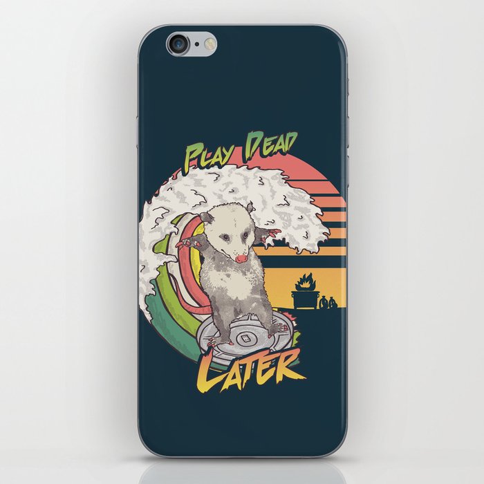 Play Dead Later - Funny Opossum T Shirt Rainbow Surfing On A Dumpster Can Lid Searching For Trash, Burning Dumpster Panda Summer Vibes Street Cats Possum iPhone Skin