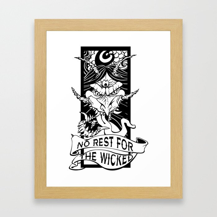 No Rest for the Wicked Framed Art Print
