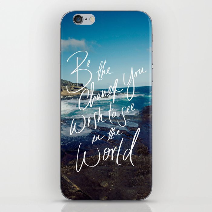 Be the Change iPhone Skin