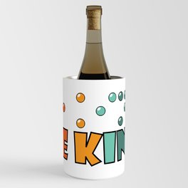 Be Kind Braille Literacy Visually Impaired Blindness Awareness Wine Chiller