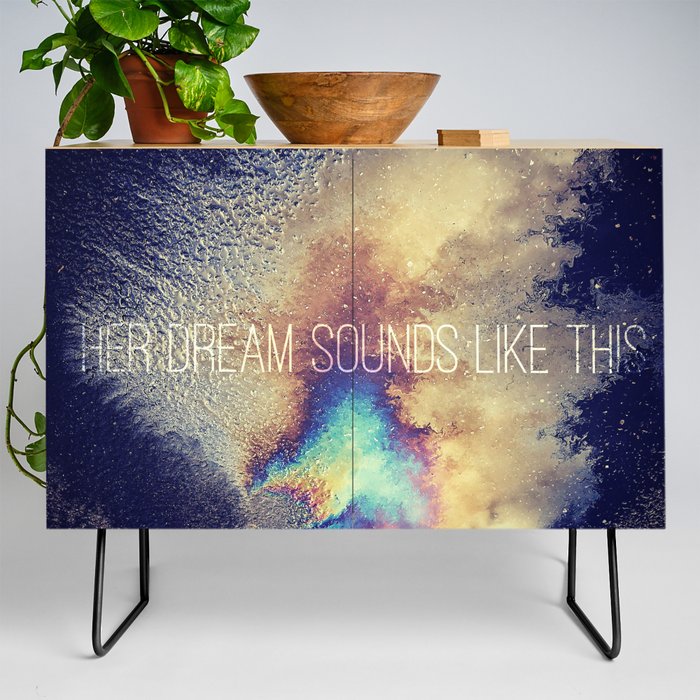 her dream sounds like this Credenza