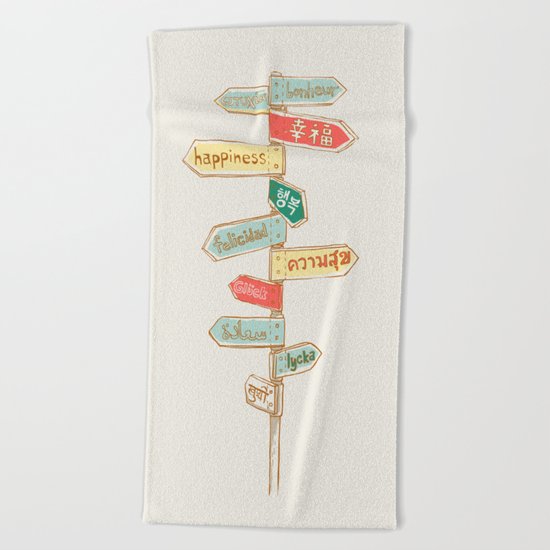 Happiness is everywhere Beach Towel