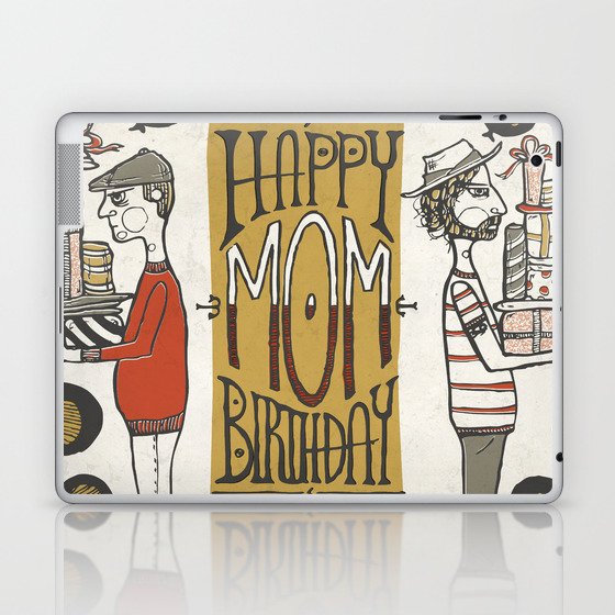 Happy Birthday Mom! Laptop & iPad Skin