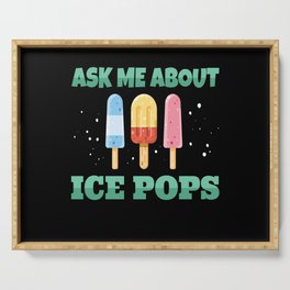 Ask ME About Ice Pops Ice Cream Serving Tray