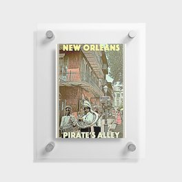 NEW ORLEANS PIRATE'S ALLEY POSTER Floating Acrylic Print