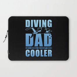 Diver Dad like a normal Dad except much cooler Laptop Sleeve