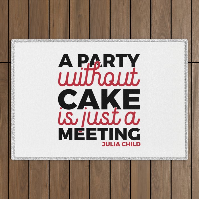 Julia Child Quote Typography Outdoor Rug