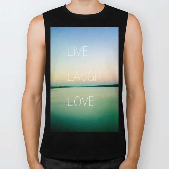 Live Laugh Love Biker Tank