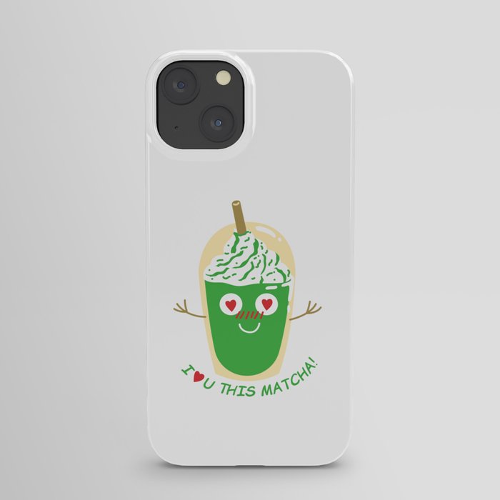 I Love You This Matcha iPhone Case