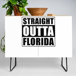 Straight Outta Florida Credenza