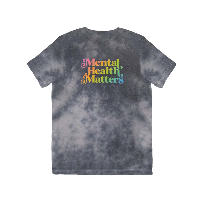 Mental Health Matters Rainbow Gradient T Shirt