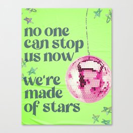 We Are All Made of Stars Canvas Print