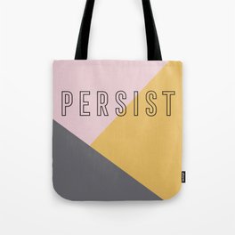 PERSIST - Bold and Modern Geometric Typography Tote Bag