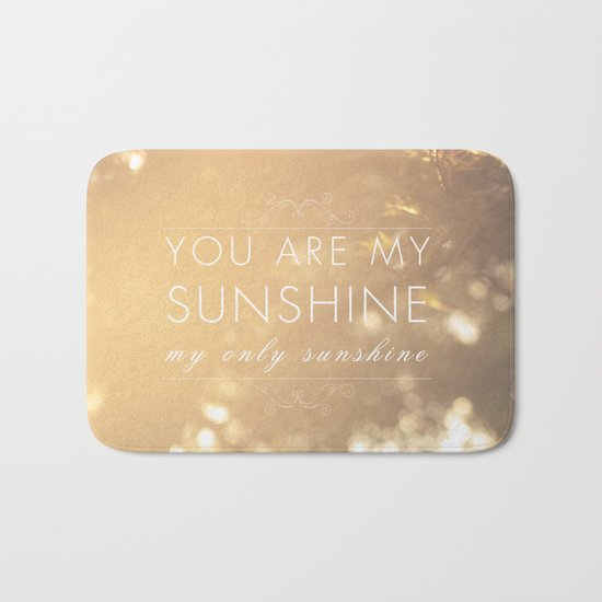 You Are My Sunshine Bath Mat