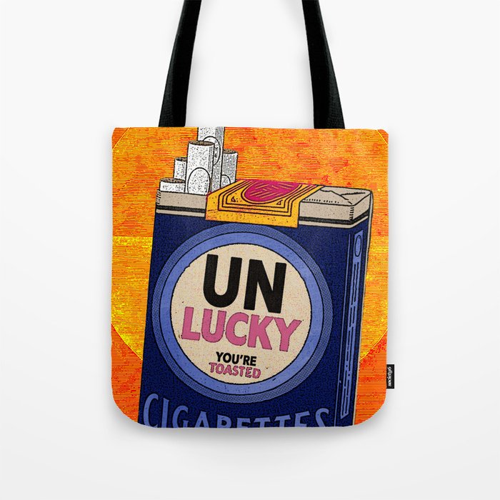 UNLUCKY & TOASTED Tote Bag