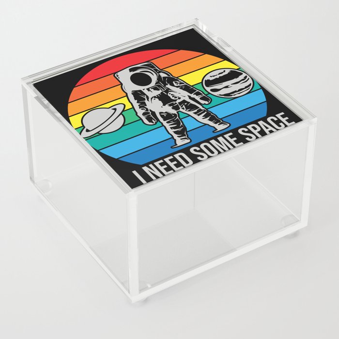 I Need Some Space Introvert Astronaut Acrylic Box