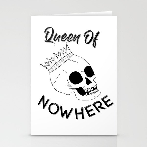 Queen of Nowhere Stationery Cards