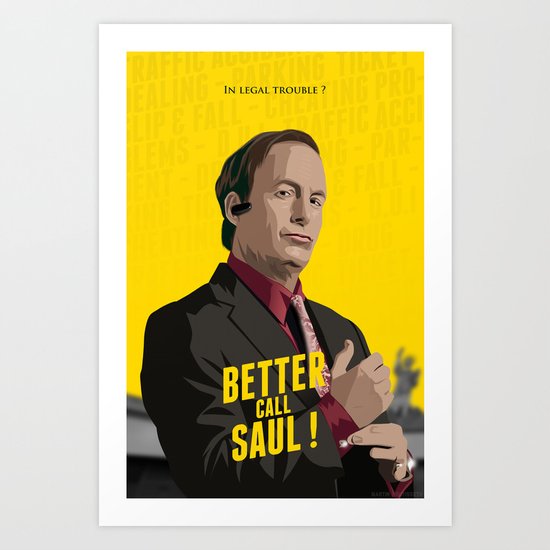 Better call Saul ! Art Print