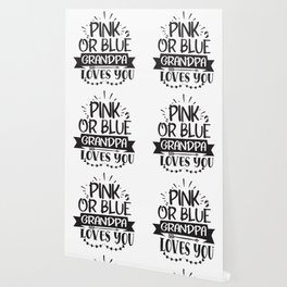 Pink Or Blue Grandpa Loves You Wallpaper