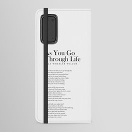 As You Go Through Life - Ella Wheeler Wilcox Poem - Literature - Typography Print 1 Android Wallet Case