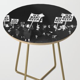 We Want Beer Too! Women Protesting Against Prohibition black and white photography - photographs Side Table