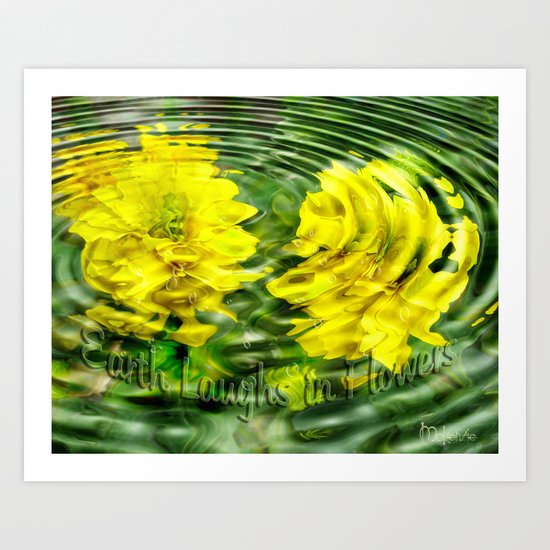 "Earth Laughs in Flowers" by Artist McKenzie http://www.McKenzieArtStudio.com Art Print