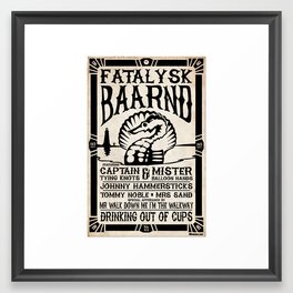 Fatalysk Baarnd Concert Poster Framed Art Print