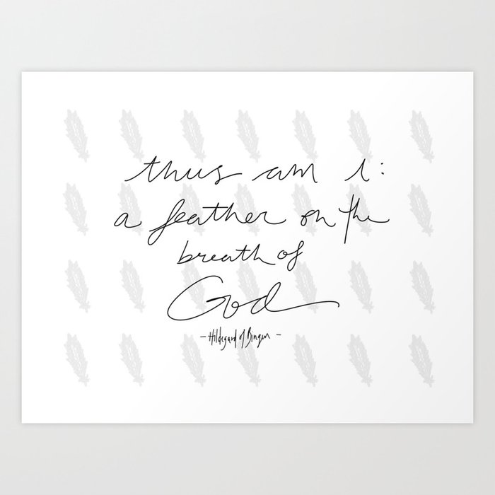 A Feather On The Breath Of God Art Print By Hayley Lang | Society6